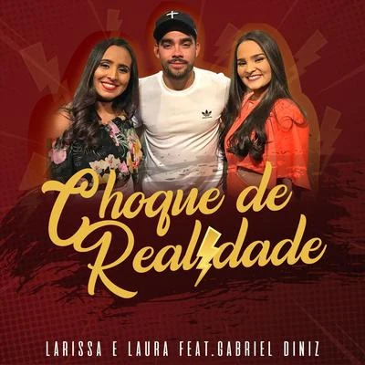 Choque de Realidade (feat. Gabriel Diniz) 专辑 Gabriel Diniz/MC Mirella