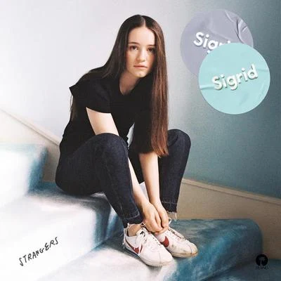 Strangers 專輯 Sigrid