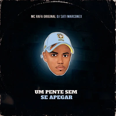 DJ SATI MARCONEXMC 3LSilva MC Um Pente Sem se Apegar