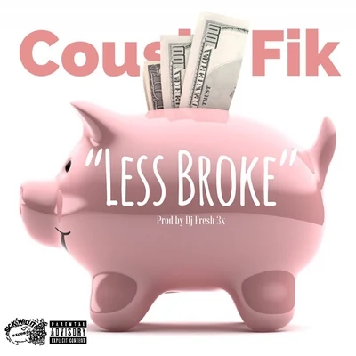 Less Broke 專輯 Cousin Fik