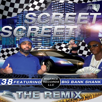 Screet Screet (Remix) 專輯 Gangsta Blac/38