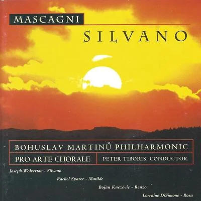 Mascagni: Silvano 专辑 Pietro Mascagni