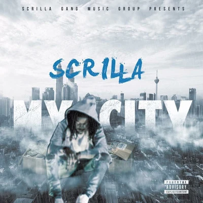 My City 專輯 Scrilla