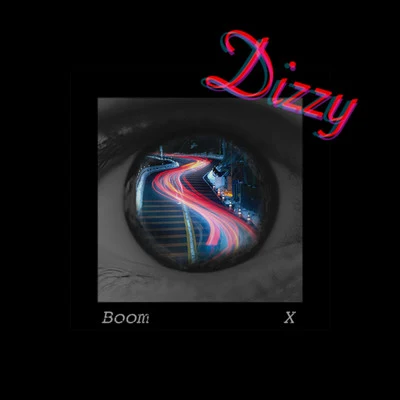 Dizzy 专辑 BooM黄旭