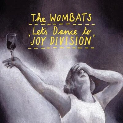 The Wombats Lets Dance To Joy Division (1 track DMD - KGB remix)