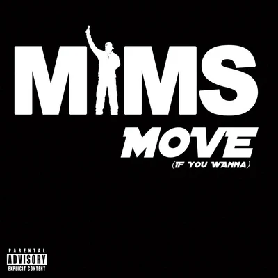 Move (If You Wanna) (Explicit) 專輯 MiMS