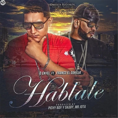 Hablale (feat. Franco el Gorila) 專輯 El forest/D-Enyel