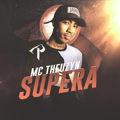 Supera 专辑 MC Theuzyn/Mc Gw