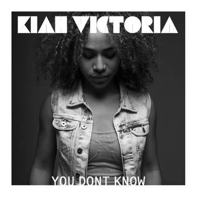 You Dont Know 專輯 Kiah Victoria/Khari Mateen