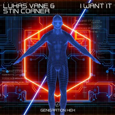 I Want It 專輯 Danny Leax/Stin Corner