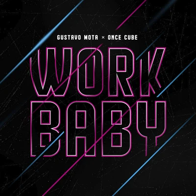 Work Baby 專輯 Gustavo Mota