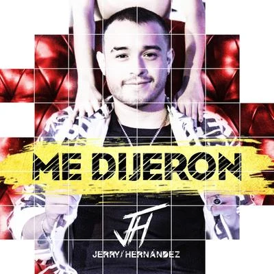 Me Dijeron 專輯 Fano/Jerry Hernandez/Yey Beatz