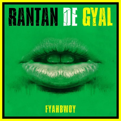 Rantan De Gyal 专辑 Ikki/Fyahbwoy