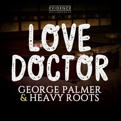 Love Doctor 專輯 Heavy Roots/Royal Blu