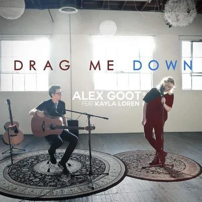 Drag Me Down (Acoustic Version) 专辑 Alex Goot