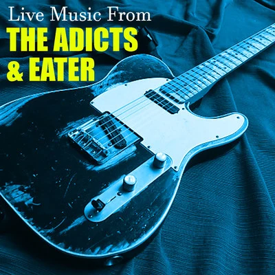 Eater Live Music From The Adicts & Eater