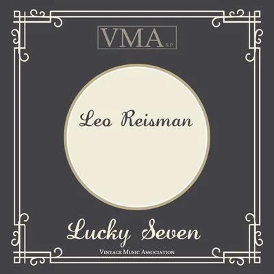 Lucky Seven 專輯 Leo Reisman