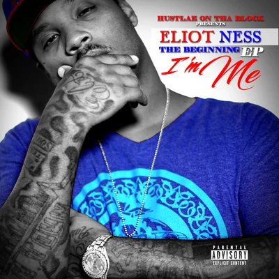 I&#x27;m Me, The Beginning EP 专辑 Eliot Ness