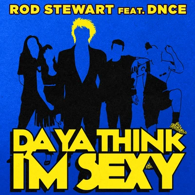 Da Ya Think Im Sexy? 專輯 Rod Stewart/Bee Gees/Grateful Dead/The Equals/Jerry Butler