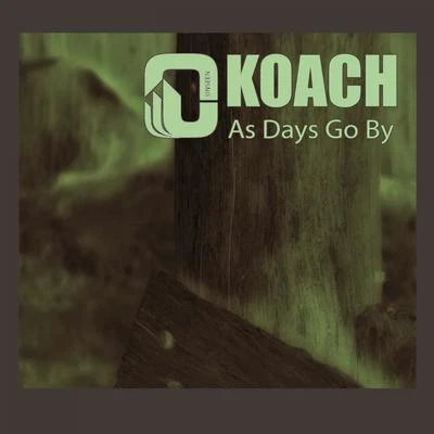 As Days Go By 專輯 Badd Dimes/Koach