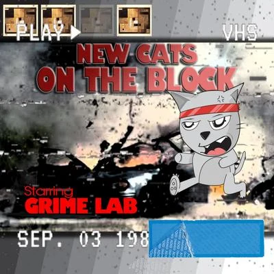 New Cats on the Block 專輯 Grime Lab