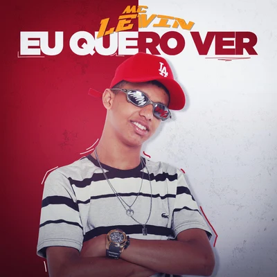 Eu quero ver 專輯 MC Levin