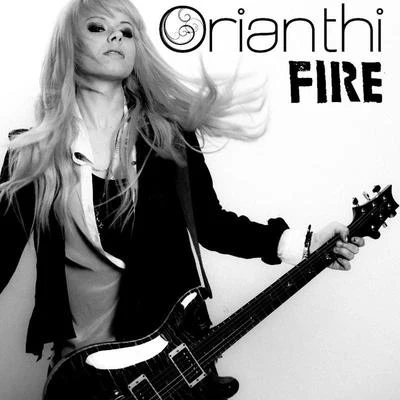 Orianthi Fire