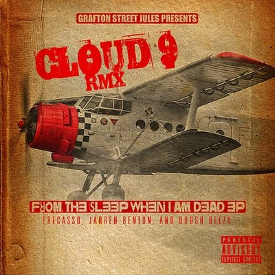 Jarren Benton Cloud 9 Rmx - Single