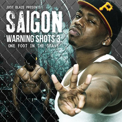 Warning Shots 3 One Foot in the Grave 專輯 Saigon