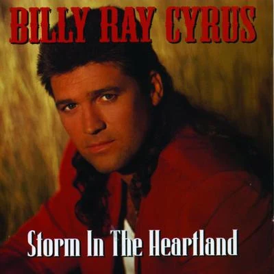 Billy Ray Cyrus Storm in the Heartland