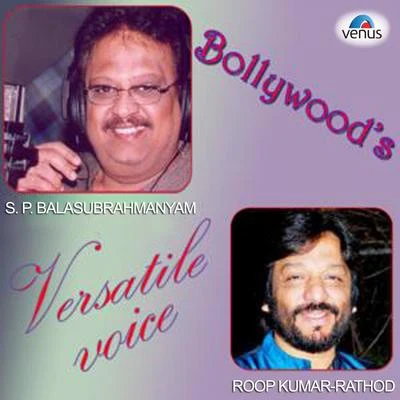 Bollywood&#x27;s Versatile Voice 专辑 Vidyasagar/S. P. Balasubrahmanyam