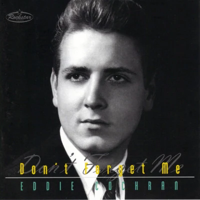 Dont Forget Me 專輯 Eddie Cochran/Cochran