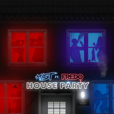 House Party (feat. Fredo) 專輯 Mist