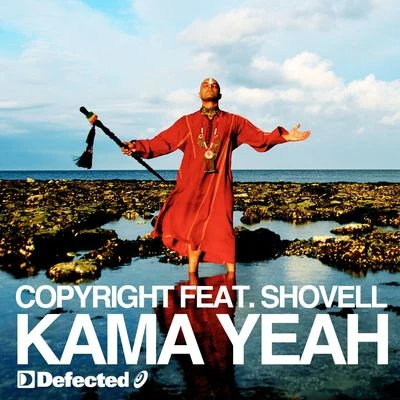 Copyright Kama Yeah (feat. Shovell)