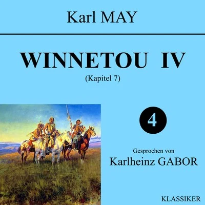 Karl MayAudio Media Digital HörbücherKarlheinz Gabor Winnetou IV (Kapitel 7)