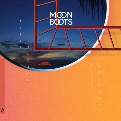 First Landing (Live Sessions) 專輯 Moon Boots