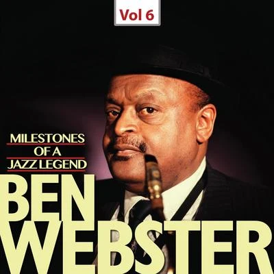 Milestones of a Jazz Legend - Ben Webster, Vol. 6 (1959, 1962) 专辑 Jimmy Witherspoon