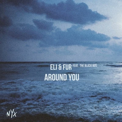 Around You 專輯 Eli & Fur