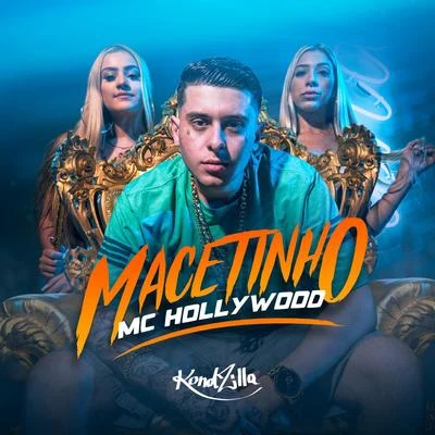 Macetinho 專輯 MC Hollywood/MC Jottapê/DJ RD/MC M10/MC Kekel