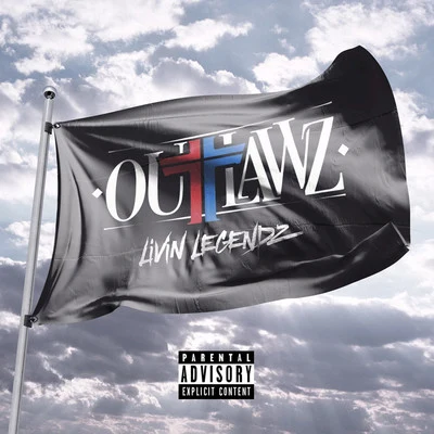 Livin Legendz 專輯 Outlawz