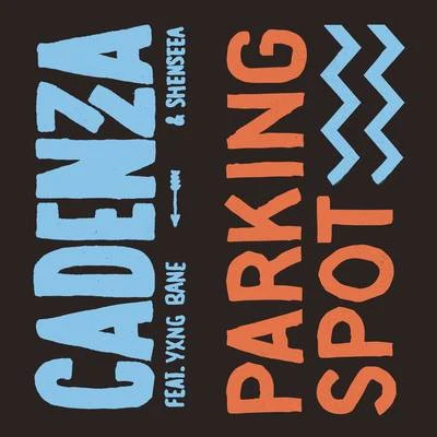 Parking Spot 專輯 Cadenza