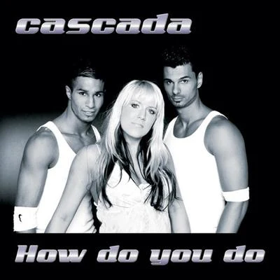 How Do You Do 專輯 Zelig/Cascada