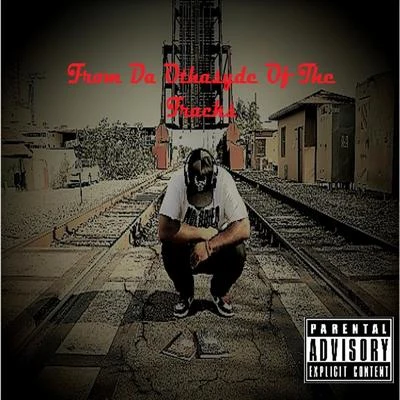 From Da Othasyde of the Tracks 專輯 Ron G