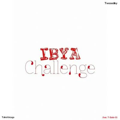 Ibya Challenge 專輯 DJ Waffles/Phil Blount/Talkofchicago