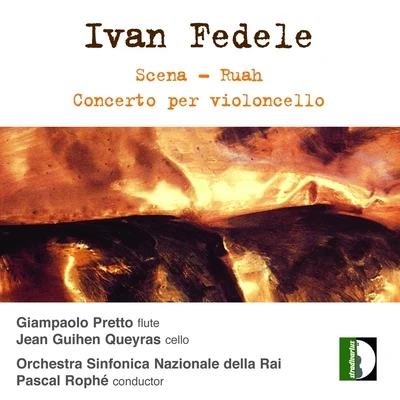 Scena - ruah - concerto per violoncello 專輯 Giampaolo Pretto/Mario Caroli/Van Goethem/Michele Marasco/Manuel Zurria