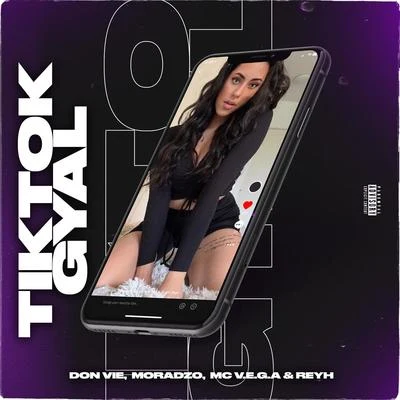 TikTok Gyal 專輯 Moradzo/Bassanova