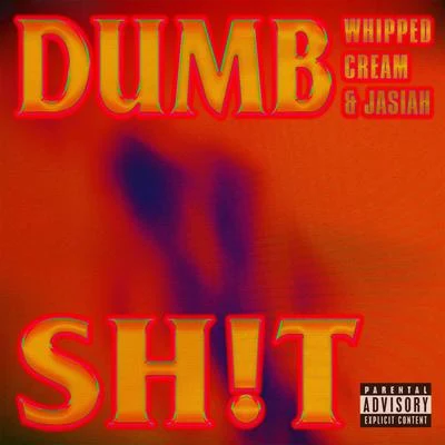 DUMB SH!T 專輯 JASIAH/Denzel Curry/Rico Nasty