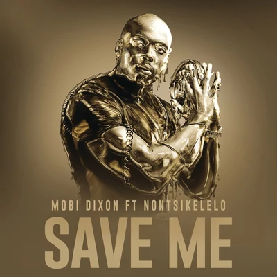 Save Me 專輯 Mobi Dixon/NaakMusiQ