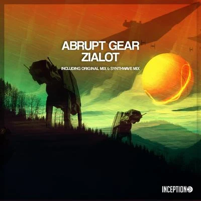 Zialot 专辑 Abrupt Gear