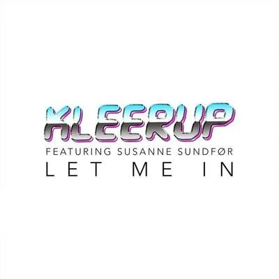 Let Me In 專輯 Kleerup